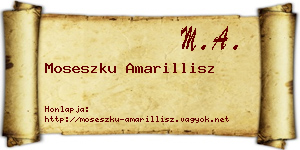 Moseszku Amarillisz névjegykártya